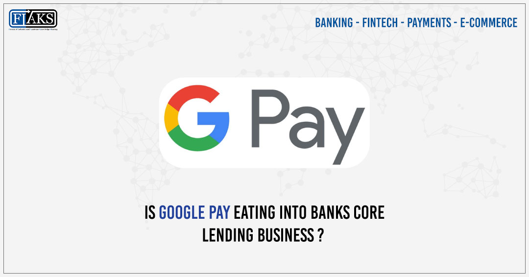 6-IS-GOOGLE-PAY-EATING-INTO-BANKS-CORE oo