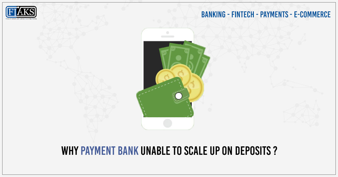 12-Why-Payment-Bank-unable-to-scale-up-on-Deposits